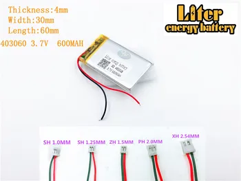 403060 3,7 v 600mah lithium-ion-polymer genopladeligt batteri TIL 3,7 V 600MAH 403060 PLUG GPS, MP3-MP4 MP5 Lithium polymer batteri