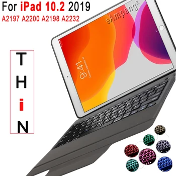 7 Baggrundsbelyst Tastatur etui Til Apple iPad 10.2 2019 7 7 8 Gen Generation A2197 A2200 A2198 A2232 Tilfældet for iPad 10.2 Tastatur