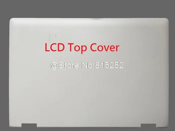 Laptop LCD-Top Cover Til Lenovo 500-14 Yoga 500-14IBD 500-14ACL 500-14IHW 500-14ACZ Flex 3 14 5CB0H91260 5CB0H91227 Sag Tilbage